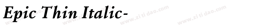 Epic Thin Italic字体转换